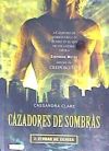Cazadores de Sombras: Ciudad de Ceniza = The Mortal Instruments